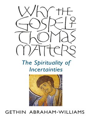 cover image of Why the Gospel of Thomas Matters